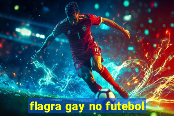 flagra gay no futebol